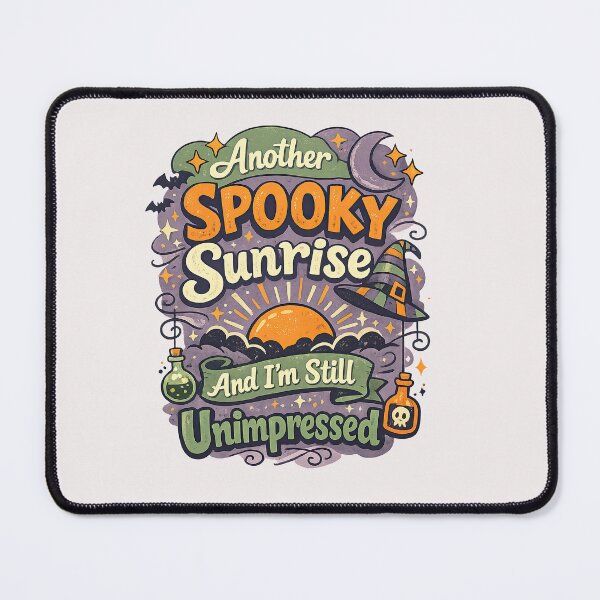 Item preview, Another Spooky Surprise and I’m Still Unimpressed – Funny Halloween Quote designed and sold by inkoutninja.