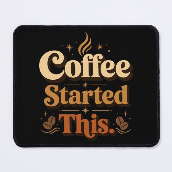 Item preview, Coffee Started This. | Retro Coffee Motivation Typography Design designed and sold by Irene Catchmind.