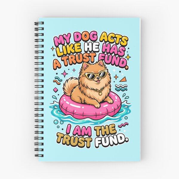 Item preview, Pomeranian Dog Acts Like He Has a Trust Fund designed and sold by SplashTastic.