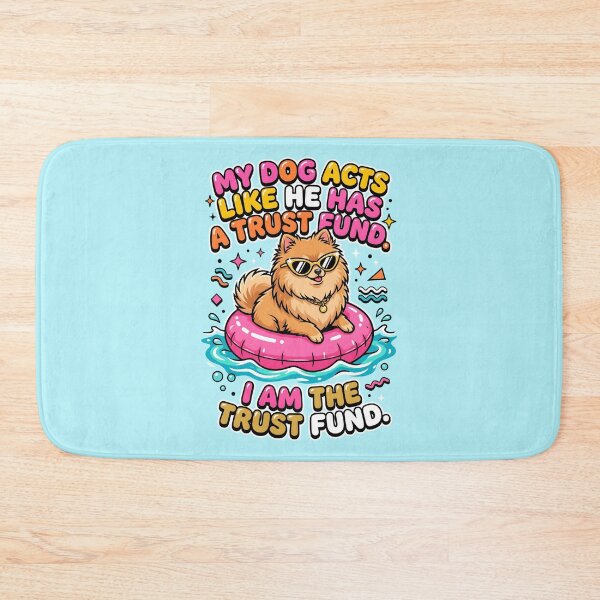 Item preview, Pomeranian Dog Acts Like He Has a Trust Fund designed and sold by SplashTastic.