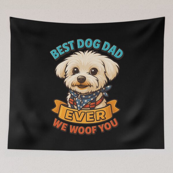 Item preview, Best Dog Dad Ever We Woof You Cute Puppy designed and sold by Dmo3HarkoArt.