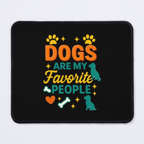 Item preview, Dogs Are My Favorite People Paw Print Quote designed and sold by Dmo3HarkoArt.