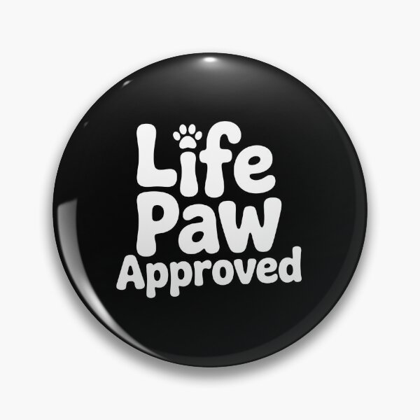 Item preview, Life Paw Approved Funny Pet Lover Graphic designed and sold by Dmo3HarkoArt.