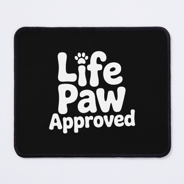 Item preview, Life Paw Approved Funny Pet Lover Graphic designed and sold by Dmo3HarkoArt.