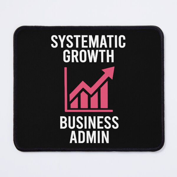 Item preview, Systematic Growth Business Admin designed and sold by SEOSipan.