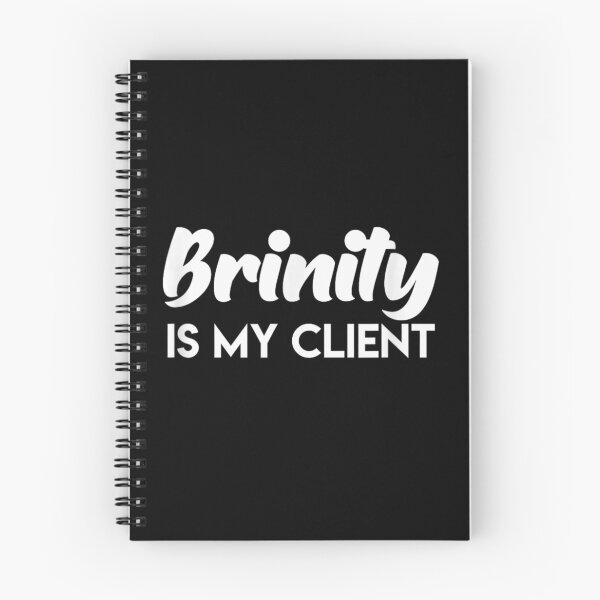 Item preview, Brinity Is My Client Simple Typography Statement designed and sold by GalenoHenley.