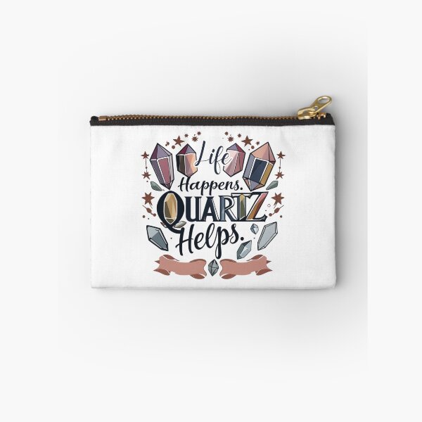 Item preview, Life Happens Quartz Helps Design For Quartz Collectors designed and sold by Glitch-Cult.
