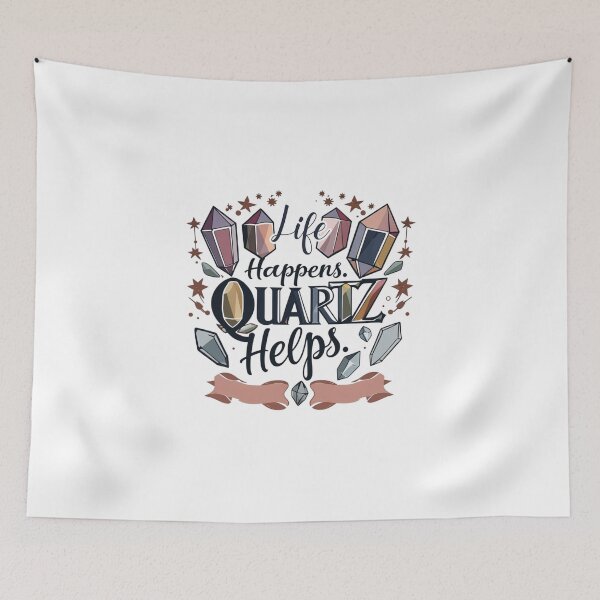 Item preview, Life Happens Quartz Helps Design For Quartz Collectors designed and sold by Glitch-Cult.