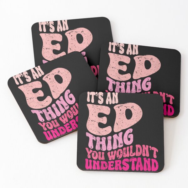 Item preview, It's an ED Thing You Wouldn't Understand Awareness Quote designed and sold by DuneHaicna.