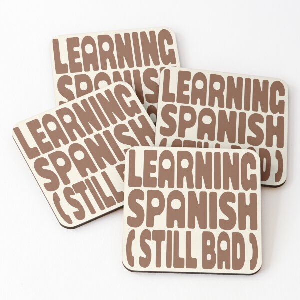 Item preview, LEARNING SPANISH (STILL BAD) designed and sold by MOCOPOCO.