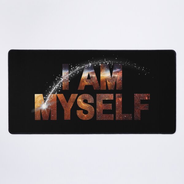 Item preview, I Am Myself Galaxy Typography Inspirational Motivation designed and sold by DuneHaicna.