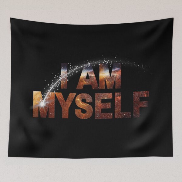 Item preview, I Am Myself Galaxy Typography Inspirational Motivation designed and sold by DuneHaicna.