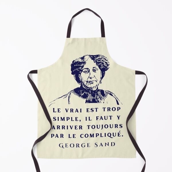 Item preview, George Sand quote: Le vrai est trop simple, il faut y arriver toujours par le compliqué. designed and sold by artbleed.