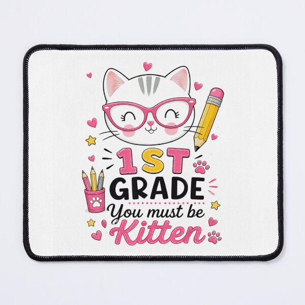 Item preview, 1st Grade You Must Be Kitten Cute Back to School Cat designed and sold by DuneHaicna.