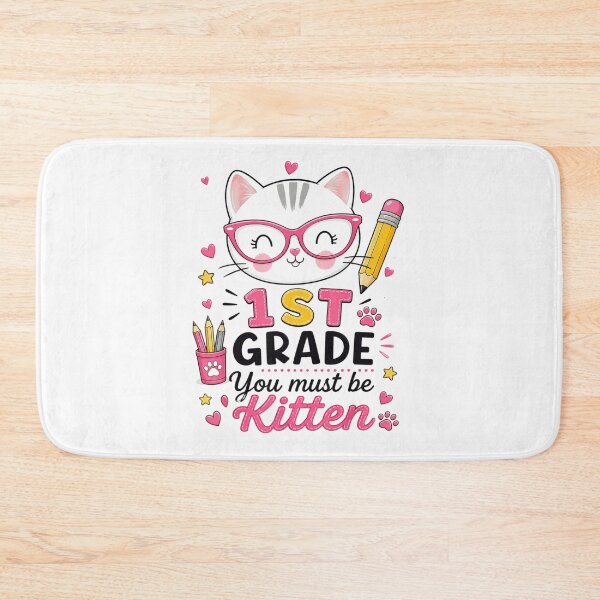 Item preview, 1st Grade You Must Be Kitten Cute Back to School Cat designed and sold by DuneHaicna.