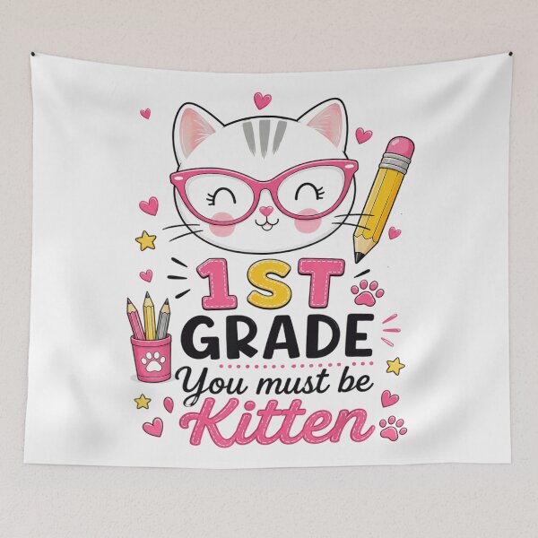Item preview, 1st Grade You Must Be Kitten Cute Back to School Cat designed and sold by DuneHaicna.