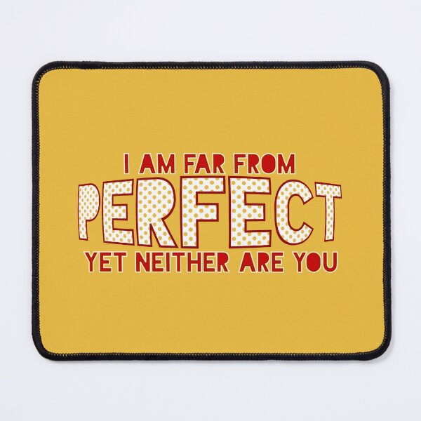 Item preview, FAR FROM PERFECT designed and sold by ezcreate.media.