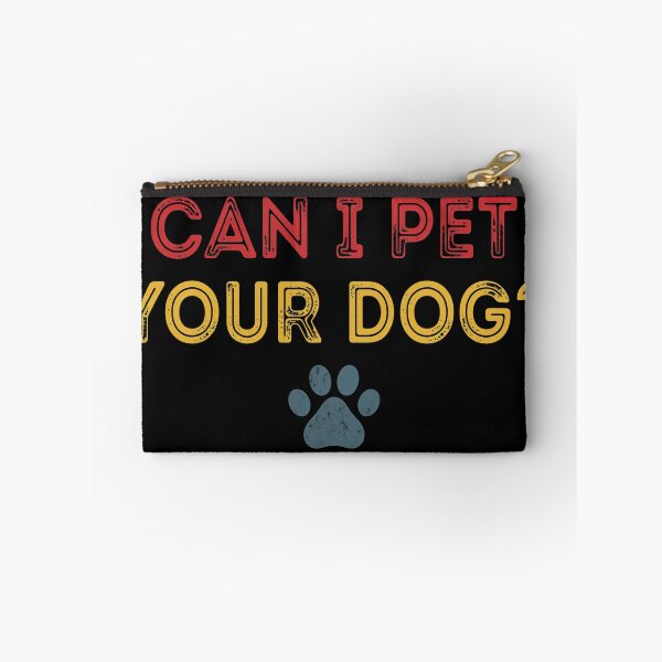 Item preview, Can I Pet Your Dog Retro Vintage Text Art designed and sold by Dmo3HarkoArt.