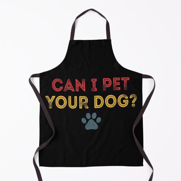 Item preview, Can I Pet Your Dog Retro Vintage Text Art designed and sold by Dmo3HarkoArt.