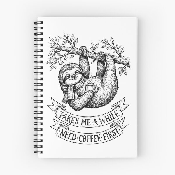 Item preview, Sloth It Takes Me a While, Need Coffee First | Funny Coffee Lover Sloth | Cute Lazy Animal Design designed and sold by Softbear Atelier.