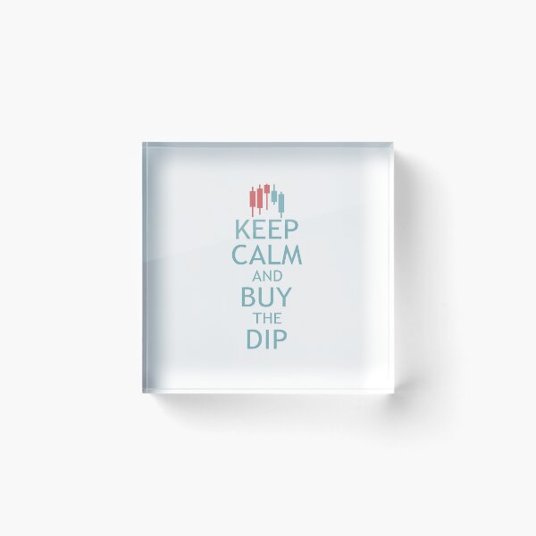 Item preview, Keep Calm and Buy the Dip designed and sold by MOCOPOCO.