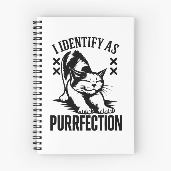 Item preview, I Identify As Purrfection Funny Cat designed and sold by daldadesign.