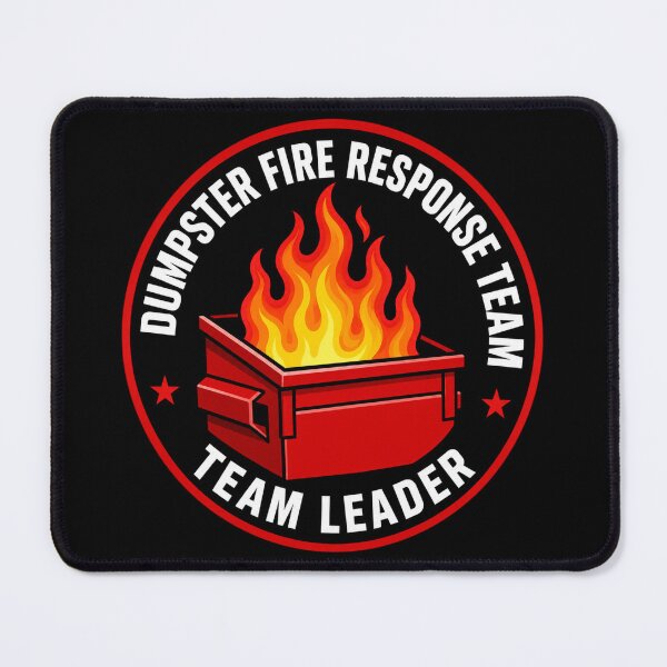 Item preview, Dumpster Fire Response Team Leader designed and sold by kelvinmunene13.