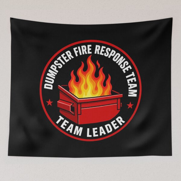 Item preview, Dumpster Fire Response Team Leader  designed and sold by kelvinmunene13.