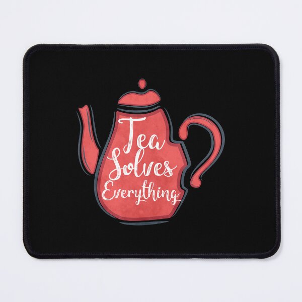 Item preview, A cup of tea solves everything designed and sold by BRU Design.