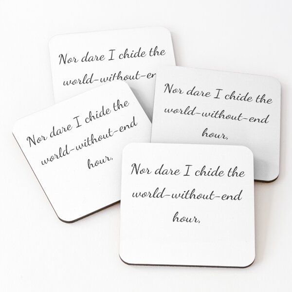 Item preview, “Nor dare I chide the world-without-end hour,” - handwriting black designed and sold by ariksworld.