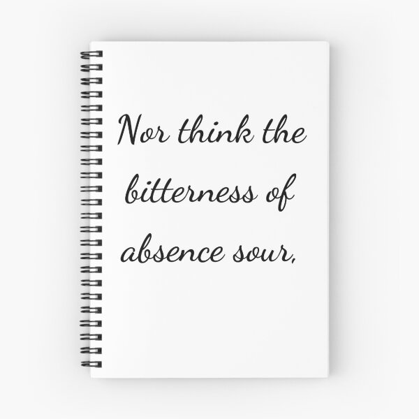 Item preview, “Nor think the bitterness of absence sour,” - handwriting black designed and sold by ariksworld.