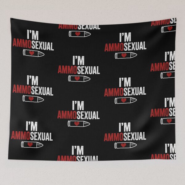Item preview, I'm Ammosexual Funny Gifts For Gun Lovers designed and sold by Lina Caro.