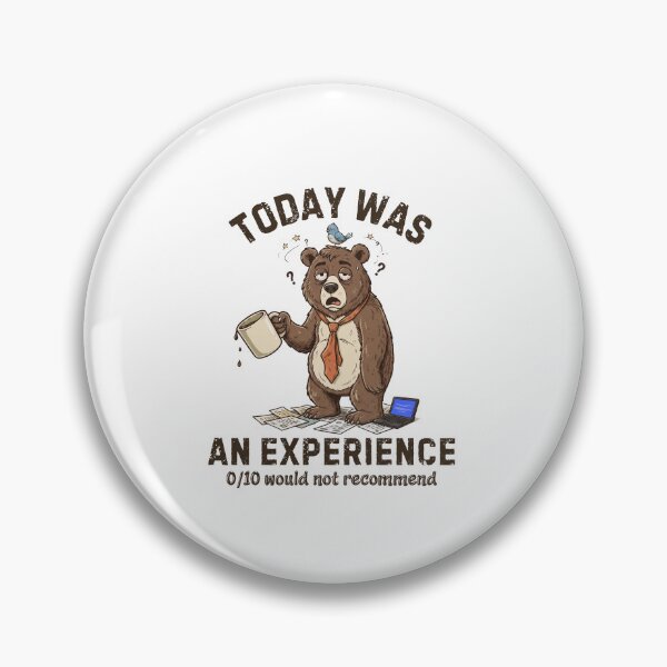 Item preview, Today Was An Experience Funny Bear Cartoon | Burnout Office Humor Retro Animal Design designed and sold by MotivaChic.