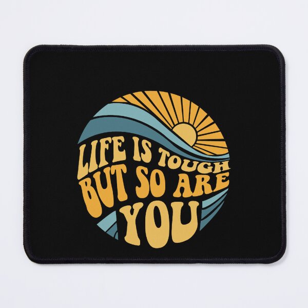 Item preview, life is tough but so are you - mental health awareness month designed and sold by NECA-W.