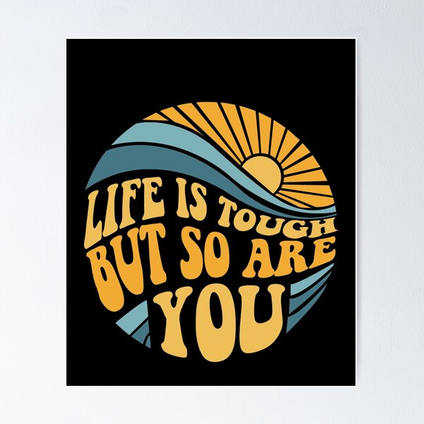Item preview, life is tough but so are you - mental health awareness month designed and sold by NECA-W.
