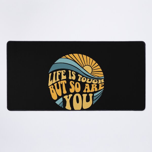 Item preview, life is tough but so are you - mental health awareness month designed and sold by NECA-W.