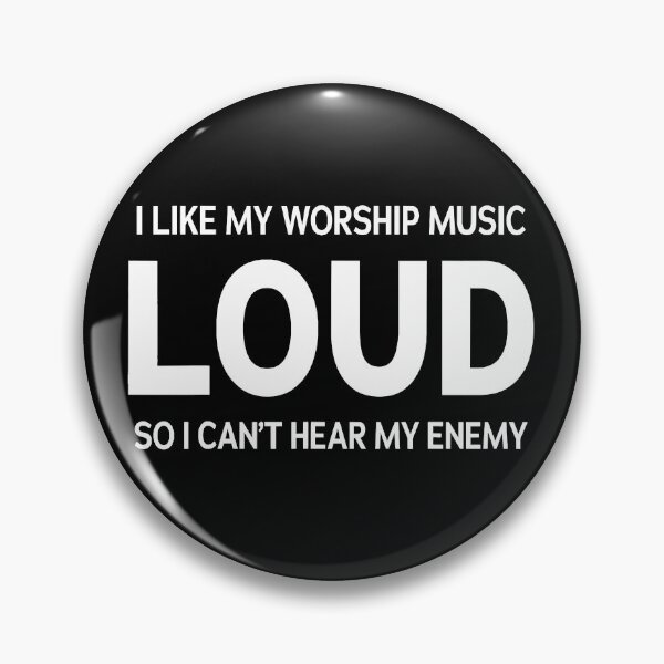 Item preview, I Like My Worship Music Loud So I Can't Hear My Enemy designed and sold by veroniaarafik.