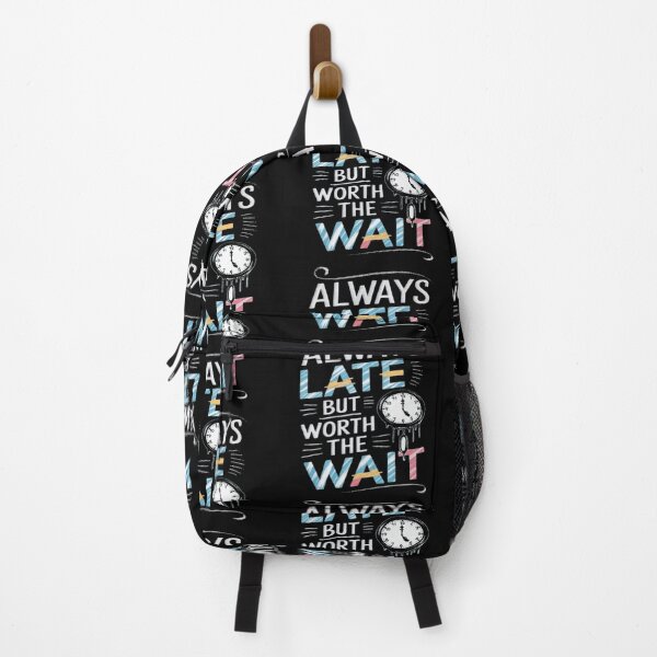 Item preview, always late but worth the wait designed and sold by trends1994.