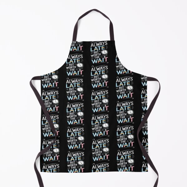 Item preview, always late but worth the wait designed and sold by trends1994.