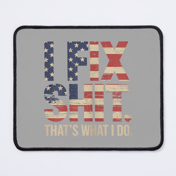 Item preview, I Fix Shit That's What I Do Mechanic Father Dad Men_2 designed and sold by ArleneRowe.