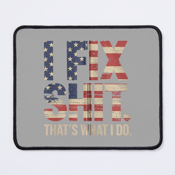 Item preview, I Fix Shit That's What I Do Mechanic Father Dad Men_3 designed and sold by ArleneRowe.