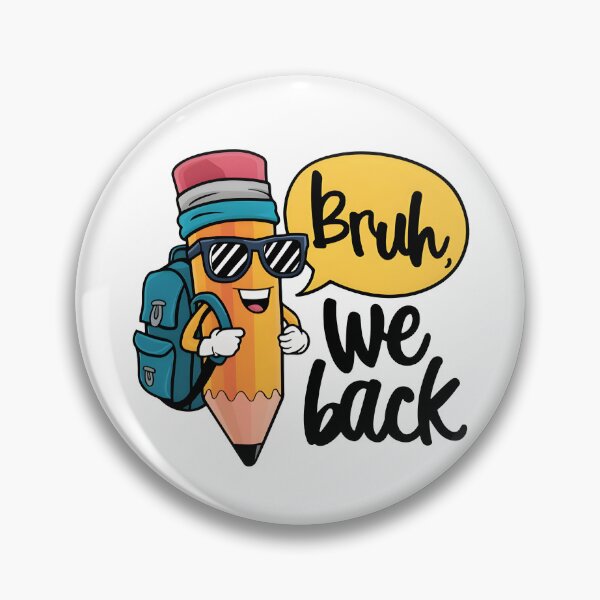 Item preview, Bruh We Back designed and sold by Johnny-Store.