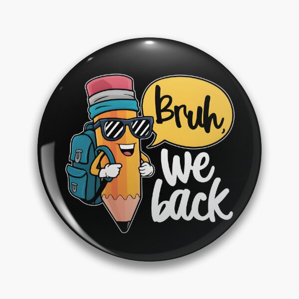 Item preview, Bruh We Back designed and sold by Johnny-Store.