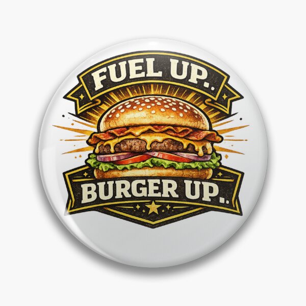Item preview, Fuel Up Burger Up: Motivational Badge Energy Cheeseburger Design designed and sold by irfanshikh.