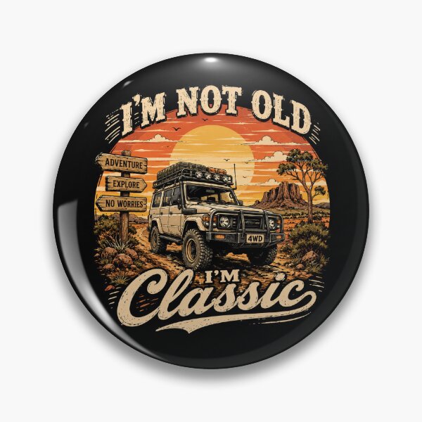 Item preview, I'm Not Old I'm Classic 4WD Off Road Adventure Retro Land Cruiser Adventure designed and sold by Yellowriversss.