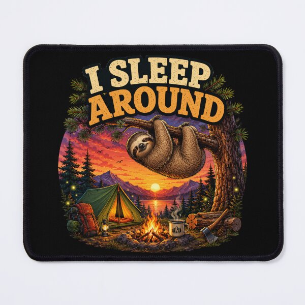 Item preview, I Sleep Around Funny Sloth Camping Sunset Design designed and sold by Don't Crack Art.