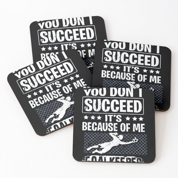 Item preview, Because Of Me Goalkeeper Soccer Design designed and sold by Your Favorite Store.