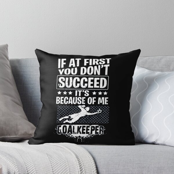 Item preview, Because Of Me Goalkeeper Soccer Design designed and sold by yourfavoritestore.
