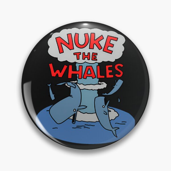 Item preview, Nuke The Whales designed and sold by pinkdreamarty.