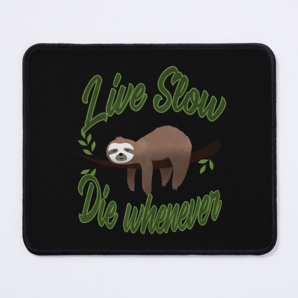 Item preview, Live slow die whenever designed and sold by BRU Design.